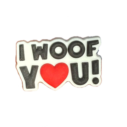 I woof you